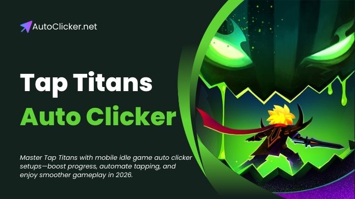 tap titans auto clicker