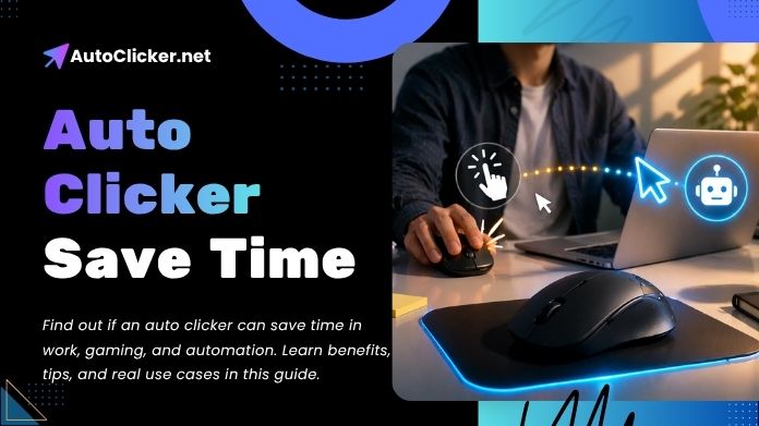 can auto clicker save time